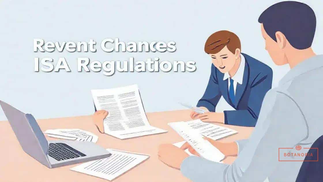Recent changes to ISA regulations